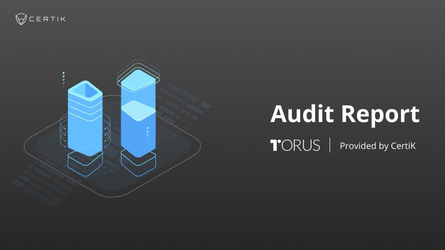 CertiK’s Audit of the Torus Distributed Key Generation Protocol